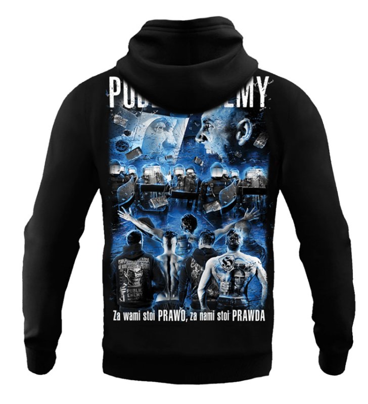Bluza Public Enemy Za wami stoi PRAWO za nami stoi PRAWDA z kapturem OUTLET