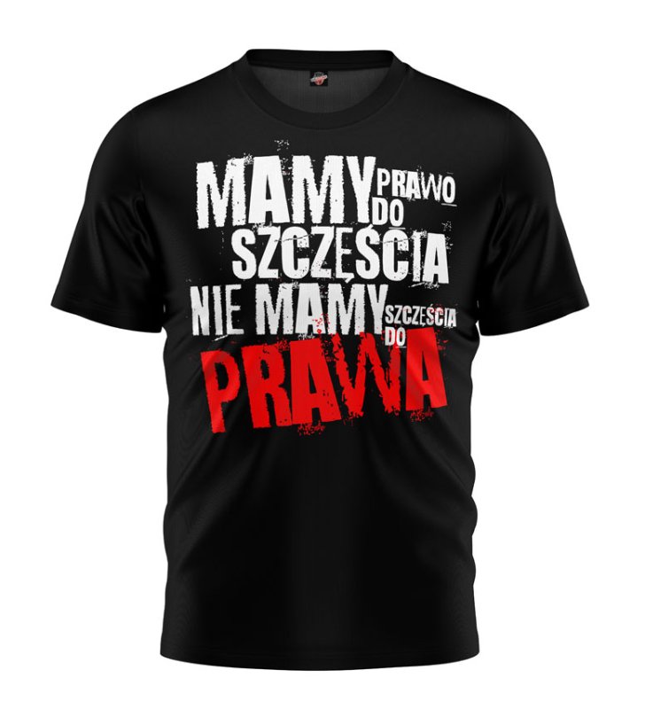 T-shirt Mamy Prawo Do Szczęścia czarny