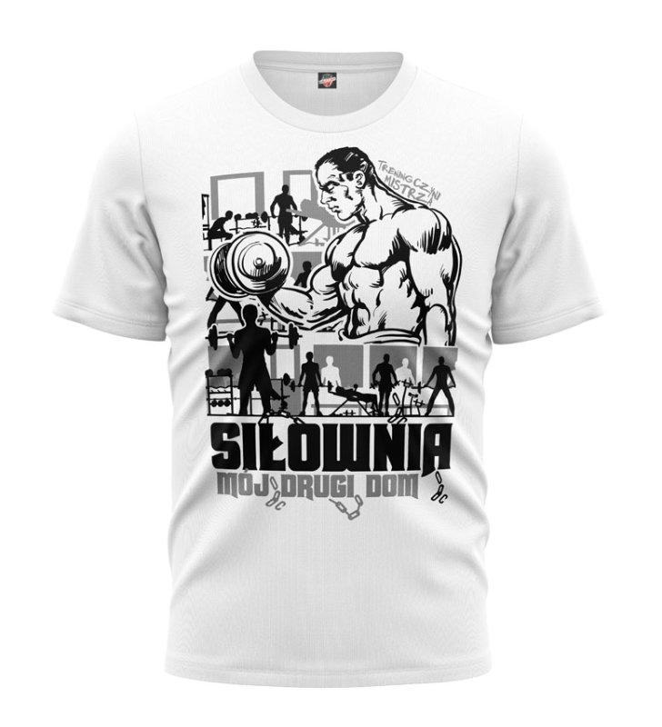 T-shirt Siłownia To Mój Drugi Dom biały