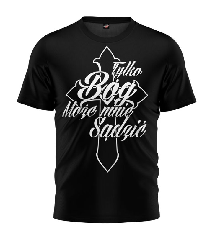 T-shirt Tylko Bóg Może Mnie Sądzić 2 czarny 