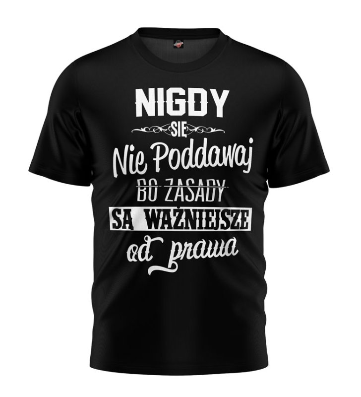 T-shirt Zasady Są Ważniejsze Od Prawa czarny 